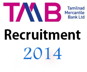 Tamilnad Mercantile (TMB) Clerks Recruitment